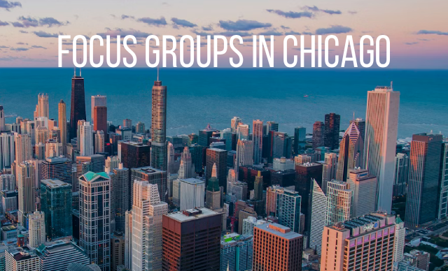 Focus groups in Chicago